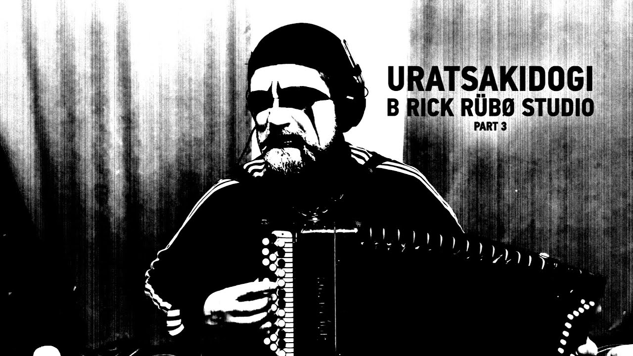 URATSAKIDOGI в Rick Rübø Studio. Part 3.