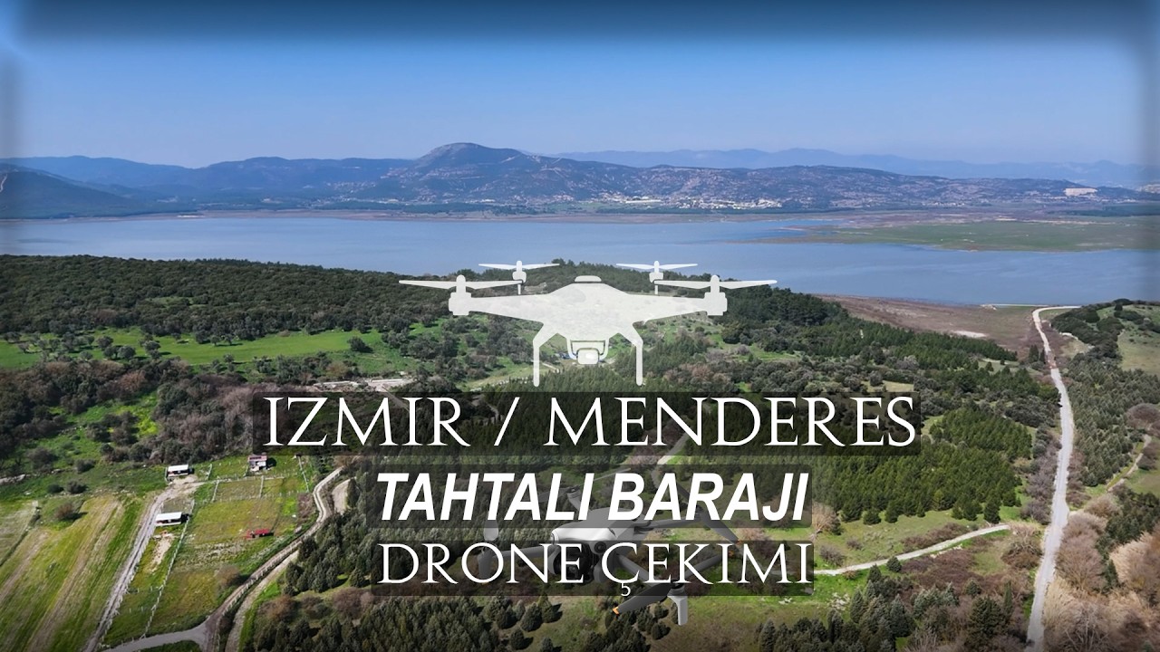 İzmir Menderes Tahtalı Barajı Drone Çekimi | FULL HD