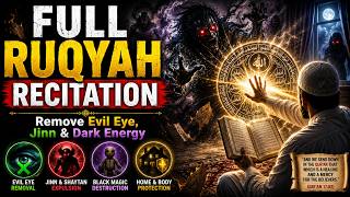 POWERFUL RUQYAH - DESTROY JIN, MAGIC THAT LIVES IN THE ROOM, HOUSE & BODY
