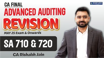 SA 710 & 720 Revision by CA Rishabh Jain | CA Final Audit For May 25 Exam