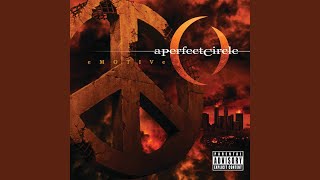 Video thumbnail of "A Perfect Circle - Freedom Of Choice"