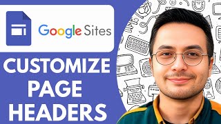 How To Customize Page Headers In Google Sites - 2025 (Full Guide)