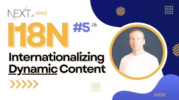 Internationalization of Dynamic Content - i18n in Next.js - Part 5 of 6