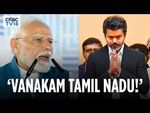 ‘From Mandir To Metro’: PM Modi Says Tamil Nadu Reflects The Spirit Of India | CM Vijay | N18V