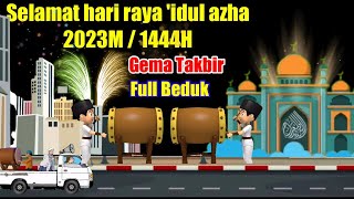 Download Lagu TAKBIRAN HARI RAYA QURBAN 2023 FULL BEDUK Download Lagu TAKBIRAN HARI RAYA QURBAN 2023 FULL BEDUK