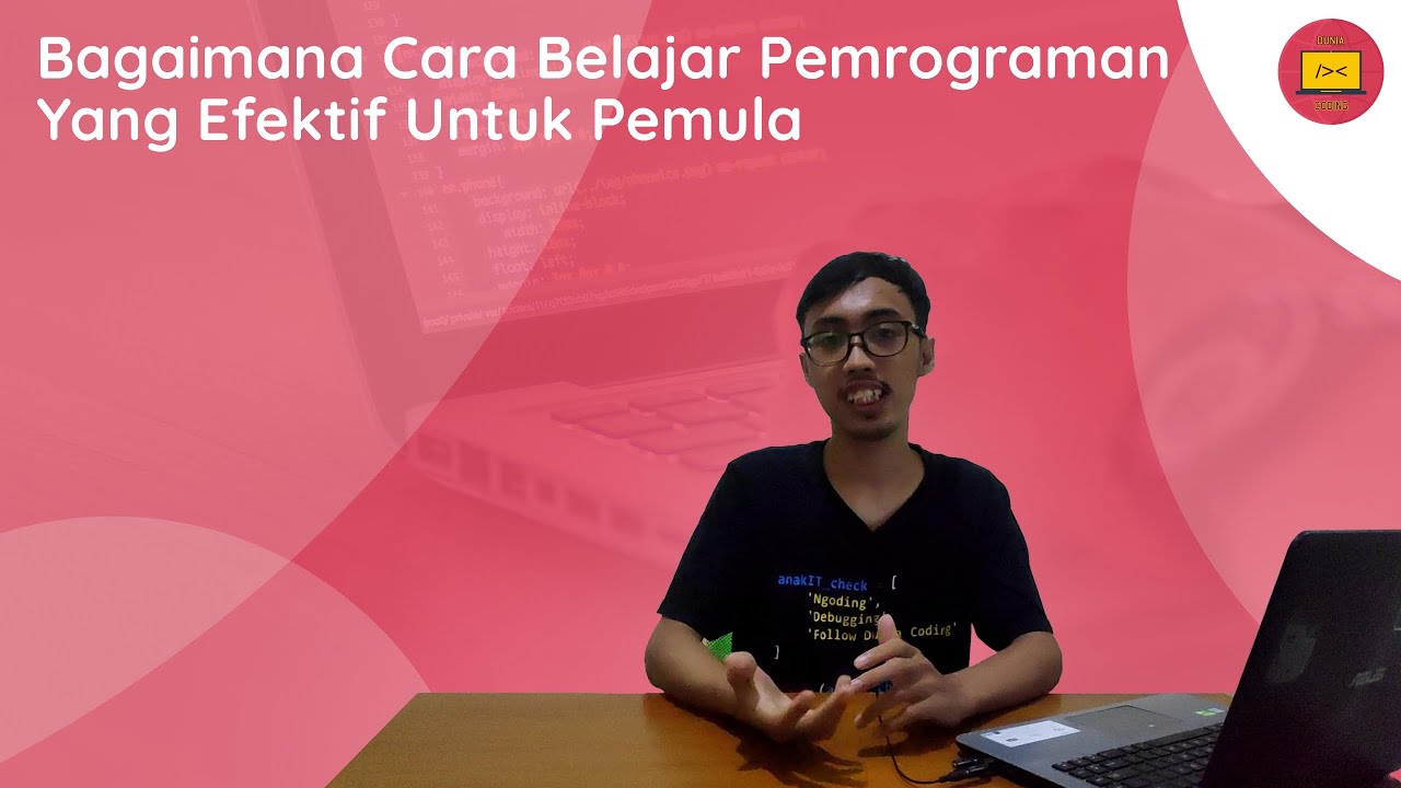 Bagaimana Cara Belajar Pemrograman Yang Efektif Untuk Pemula - YouTube