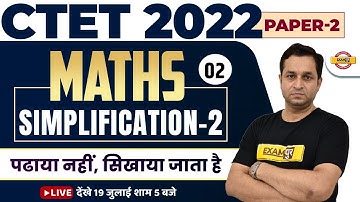 CTET 2022 | SIMPLIFICATION | Paper 2 | BY DEEPAK SIR