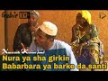 Hausa Niger Comedy Ep 12 Nura Ba Are Ya Sha Girkin Babarbara Ya Barke Da Santi