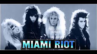 Miami Riot  - 04 -  Boys Are Gonna Rock (Demo)