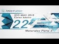 3ds Max 2016 - Materiales Parte 3- Tutorial Básico 22 - En Español