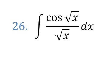 class 12 maths exercise 7.2 Question 26 integral ∫cos√x/√x dx