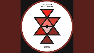 Doesn't Care (Original Mix)