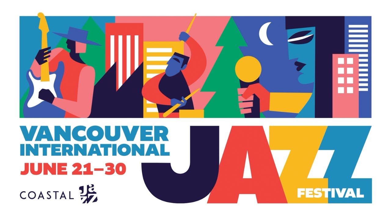 The 2024 Vancouver International Jazz Festival presented by Coastal Jazz
