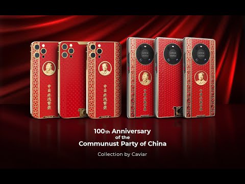 Precious smartphones for the Centenary of the Communist Party