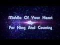 For King And Country Middle Of Your Heart (Lyric Video)