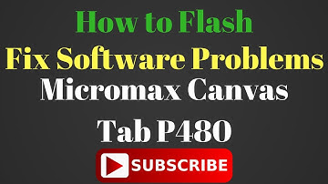 How to Flash OR Fix Softwaer Problems in Micromax P480