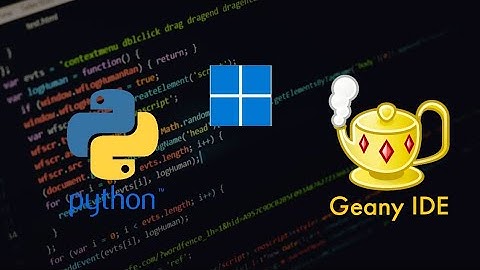Installing PYTHON 🐍 and Geany IDE on Windows 11🪟