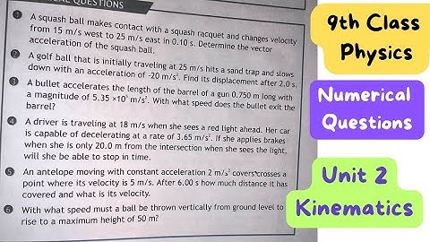 9th Class Physics | Unit 2 Numerical Questions | Kinematics | Velocity | Acceleration | QAS Edu