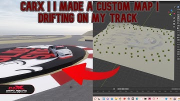 CarX | I Made A Custom Map | Drifting On My Track