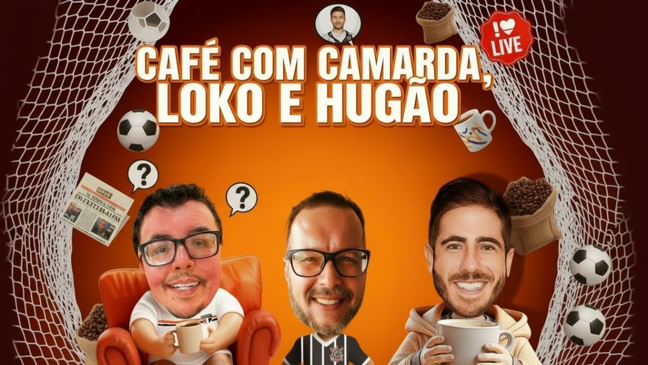 CAFÉ COM CAMARDA. LOKO E HUGÃO  - 10/03