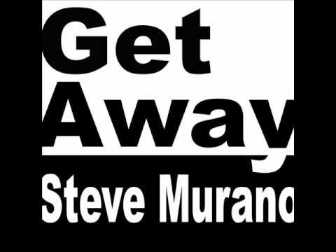 Ver Steve Murano - Get away.wmv no YouTube