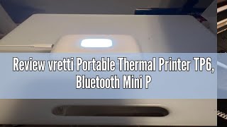 Review vretti Portable Thermal Printer TP6, Bluetooth Mini Pocket Printer Compatible with Android &