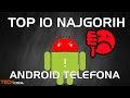 TOP 10 najgorih android telefona