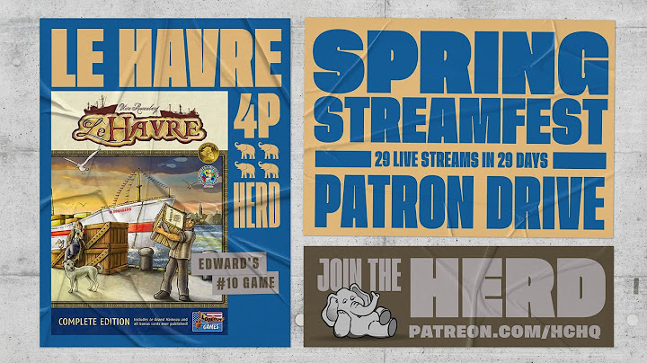 Le Havre (Revisited) -  4p Play-through, & Roundtable Discussion by Heavy Cardboard