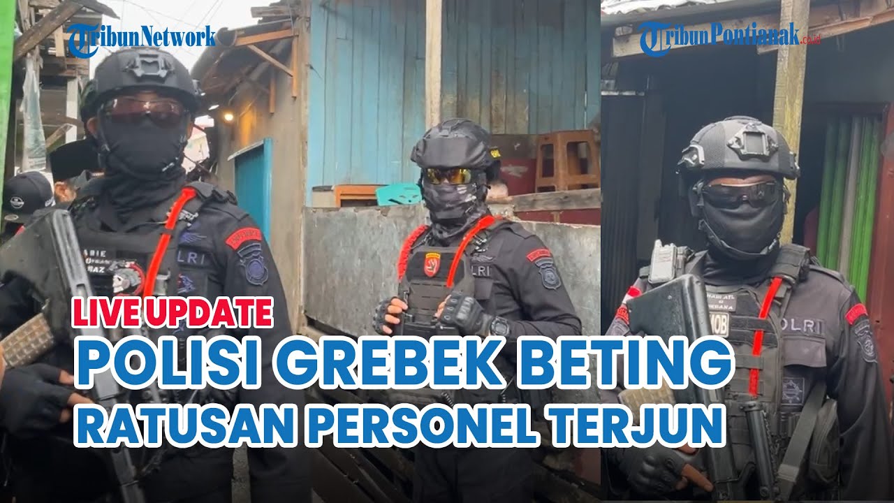 🔴 Ratusan Personel Gabungan Grebek Kampung Beting Pontianak, Disinyalir Tempat Narkoba & Judi Online