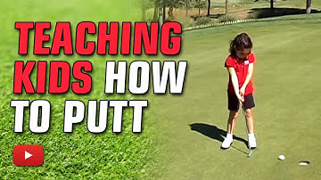 Teaching Kids How to Putt - Coach Eric Eggleston