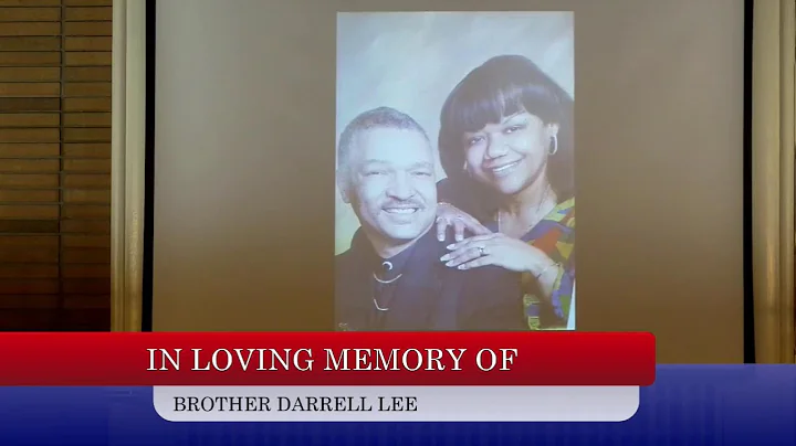 IN LOVING MEMORY OF BRO. DARRELL LEE