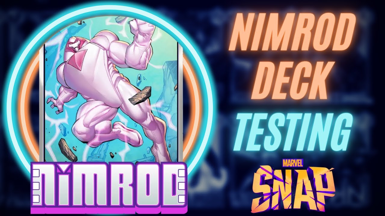 Finding the Best Nimrod Decks Marvel Snap Stream YouTube