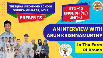 STD -10 Unit-3 An Interview With Arun Krishnamurthy In The Form Of Drama