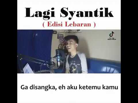 Viral!! LAGU SYANTIK EDISI LEBARAN BAGI PARA JOMBLO COVER!!