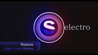 Romos - Magic Touch (Mashup of 31 Songs) [Reverb]
