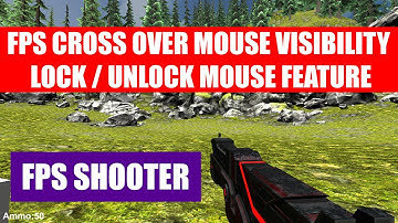 How To Lock / Unlock And Visible / Invisible Mouse Cursor #8 | FPS Shooter Game In Urdu / Hindi