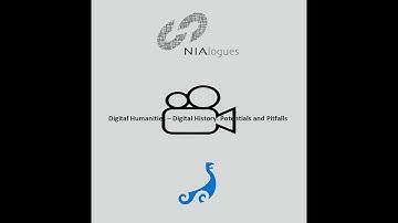 Digital Humanities – Digital History: Potentials and Pitfalls