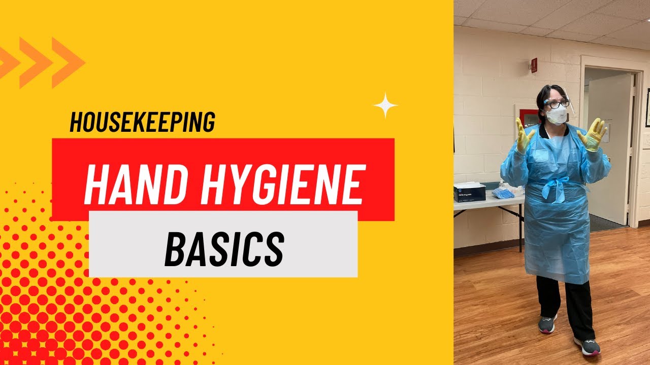 On the Road with Dr. Buffy Housekeeping Hand Hygiene Basics YouTube