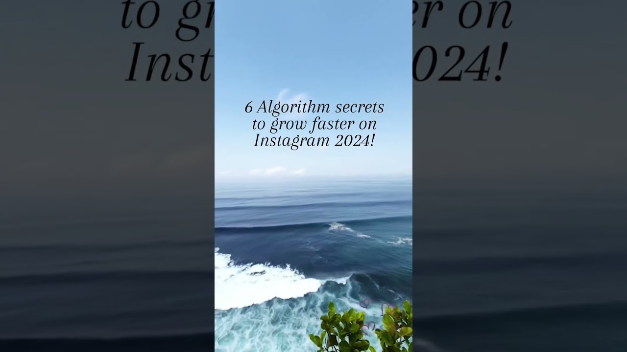 6 Algorithm secrets to grow faster on Instagram.