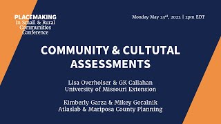 Mizzou Extension & Mariposa County, CA, May 2022 Placemaking in Small & Rural Communities Conference by CEDIK at the University of Kentucky 138 views 1 year ago 39 minutes