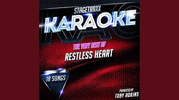 Why Does It Have to Be Wrong or Right (Karaoke Version) (Originally Performed By Restless Heart)