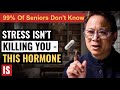 Senior Over 60: The Hormone Imbalance That Ages You Faster | Dr. William Li