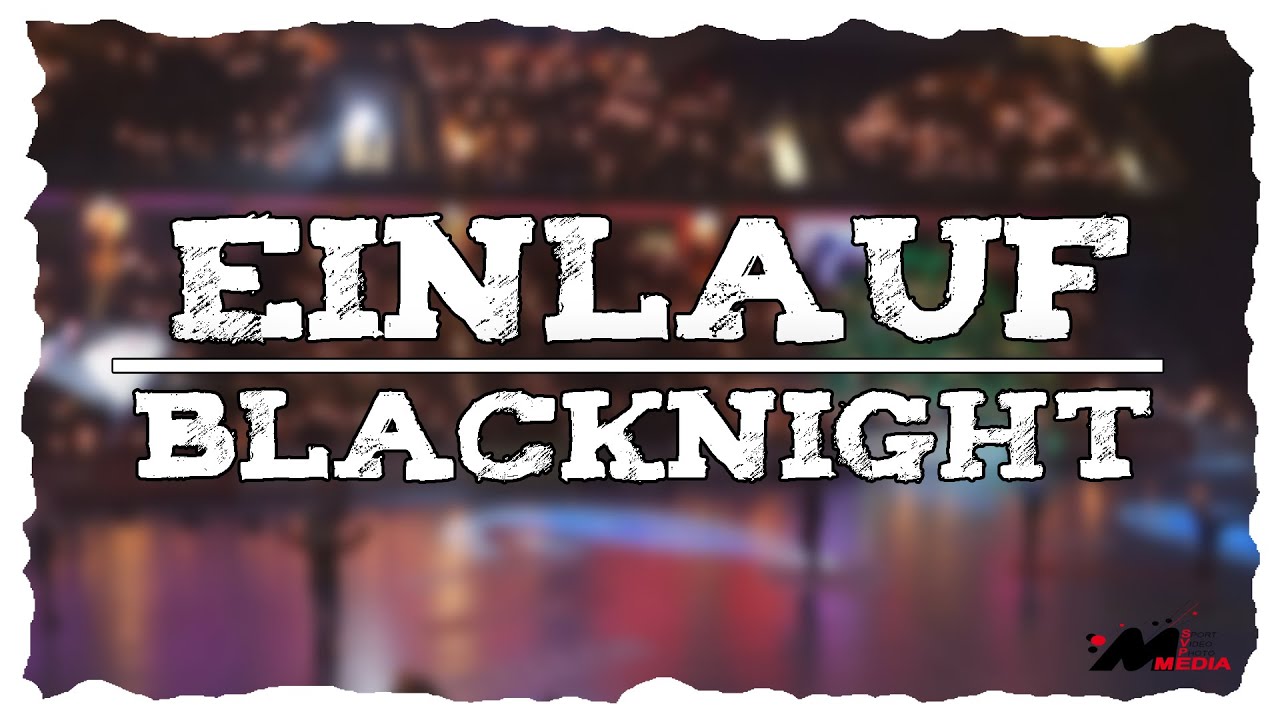 Einlauf an der BLACKNIGHT!  19.12.2015  SVP Media  YouTube