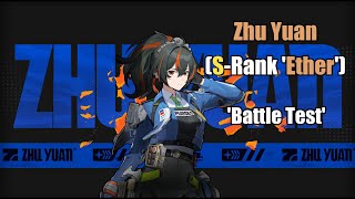 Zenless Zone Zero: Zhu Yuan [Gun-Kata user, S-Rank, Ether] 'Battle Test'