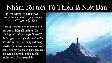 Nhầm lẫn cõi trời Tứ Thiền là Niết Bàn | HT Tuyên Hóa giảng