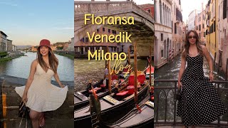 FLORANSA ,VENEDİK ,MİLANO VLOG🇮🇹| Bol Makarnalı Tatilimiz!İtalya’dan Neler Aldım?🛍️ 