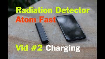 Charging Vid#2 | Radiation Detector - Atom Fast