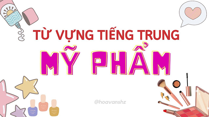 Mỹ phẩm tiếng trung là gì