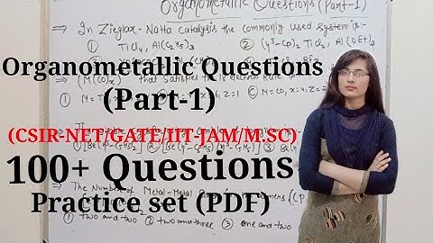 Organometallic Questions /CSIR NET/Gate/IIT-JAM/M.sc