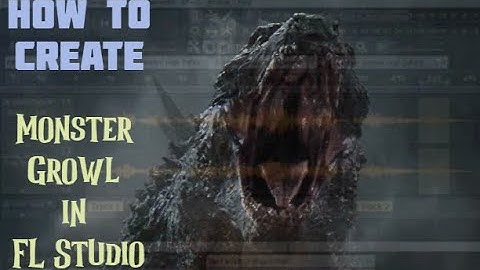 MONSTER GROWL | SOUND DESIGN | FL STUDIO TUTORIAL